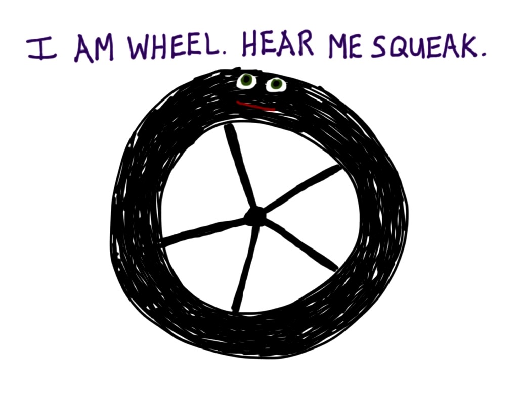 Squeeky wheel.jpg
