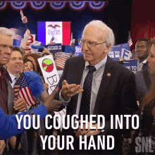 you-coughed-into-your-hand-larry-david.gif